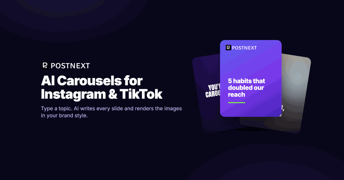 AI Carousel Generator for Instagram & TikTok | PostNext